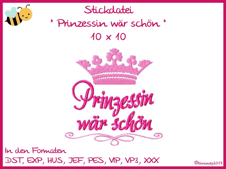 Stickdatei Spruch Prinzessin War Schon 10x10 Binimey