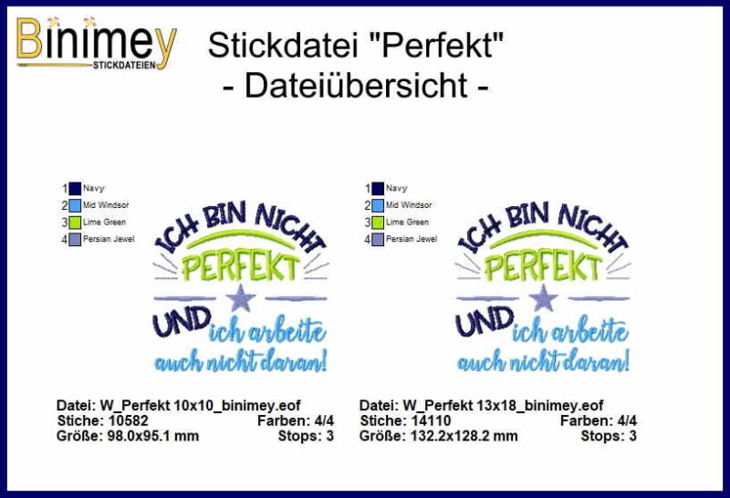 Stickdatei Spruch Ich bin nicht perfekt - Binimey